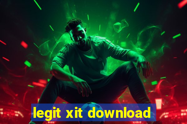 legit xit download